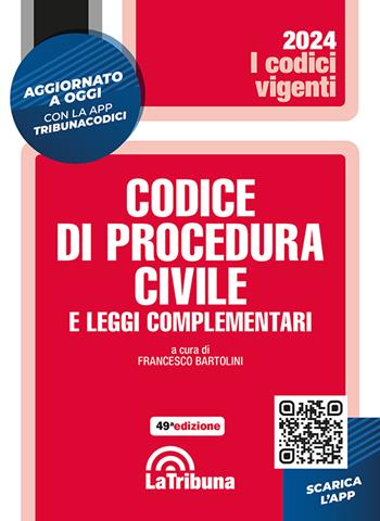 Codice di procedura civile e leggi complementari. Con AppTribunacodici  - Libro La Tribuna 2024, I codici vigenti | Libraccio.it