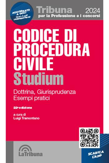 Codice di procedura civile Studium. Dottrina, giurisprudenza, schemi, esempi pratici. Con App Tribunacodici  - Libro La Tribuna 2024, Tribuna per la professione e i concorsi | Libraccio.it