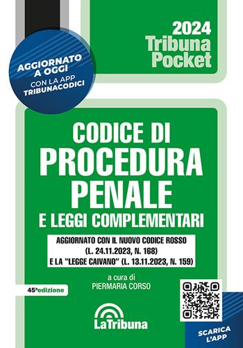 Codice di procedura penale e leggi complementari. Con App Tribunacodici  - Libro La Tribuna 2024, Tribuna pocket | Libraccio.it