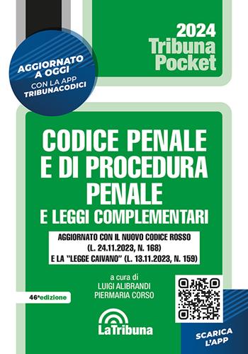 Codice penale e di procedura penale e leggi complementari. Con App Tribunacodici  - Libro La Tribuna 2024, Tribuna pocket | Libraccio.it