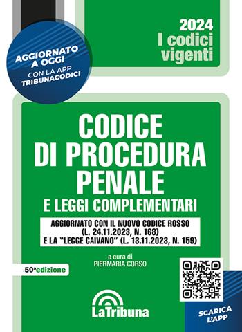 Codice di procedura penale e leggi complementari. Con App Tribunacodici  - Libro La Tribuna 2024, I codici vigenti | Libraccio.it
