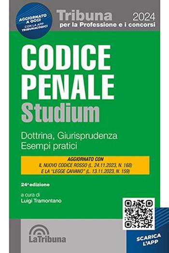 Codice penale Studium. Dottrina, giurisprudenza, esempi pratici. Con App Tribunacodici  - Libro La Tribuna 2024, Tribuna per la professione e i concorsi | Libraccio.it