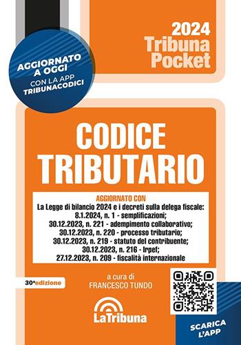Codice tributario. Con App Tribunacodici  - Libro La Tribuna 2024, Tribuna pocket | Libraccio.it
