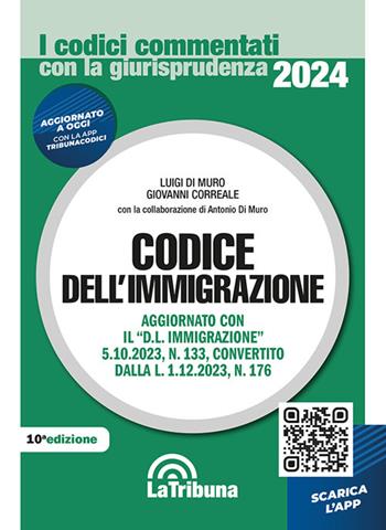 Codice dell'immigrazione  - Libro La Tribuna 2024, I codici commentati con la giurisprudenza | Libraccio.it