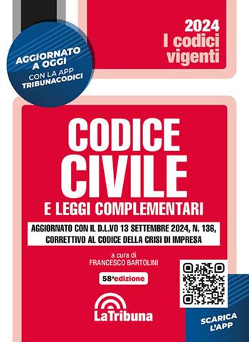 Codice civile e leggi complementari. Aggiornato con il D. L.vo 13 settembre 2024, n. 136, correttivo al codice della crisi d'impresa. Con app Tribunacodici  - Libro La Tribuna 2024, I codici vigenti | Libraccio.it