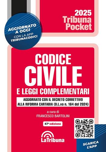 Codice civile e leggi complementari  - Libro La Tribuna 2025, Tribuna pocket | Libraccio.it