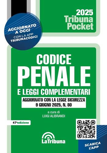 Codice penale e leggi complementari  - Libro La Tribuna 2025, Tribuna pocket | Libraccio.it