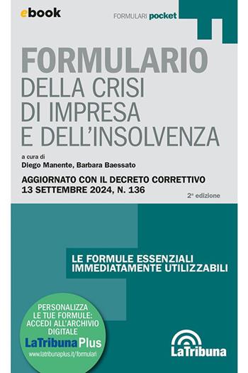 Formulario della crisi d'impresa e dell'insolvenza  - Libro La Tribuna 2024, I formulari | Libraccio.it