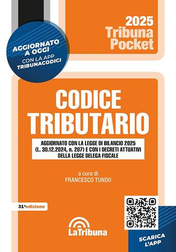 Codice tributario. Con App Tribunacodici  - Libro La Tribuna 2025, Tribuna pocket | Libraccio.it