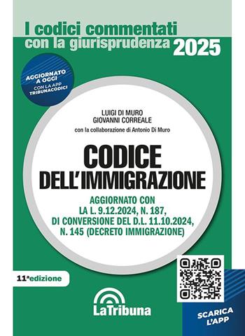 Codice dell'immigrazione. Con App Tribunacodici  - Libro La Tribuna 2025, I codici commentati con la giurisprudenza | Libraccio.it