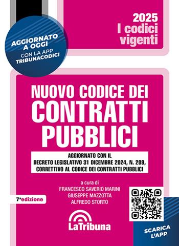 Nuovo codice dei contratti pubblici. Con App Tribunacodici - Giuseppe Mazzotta, Alfredo Storto - Libro La Tribuna 2025, I codici vigenti | Libraccio.it