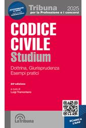 Codice civile Studium. Dottrina, giurisprudenza, schemi, esempi pratici. Con App Tribunacodici