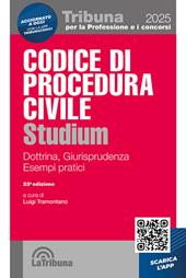 Codice di procedura civile Studium. Dottrina, giurisprudenza, schemi, esempi pratici. Con App Tribunacodici