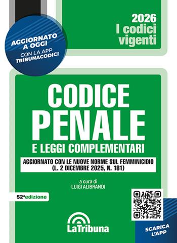 Codice penale e leggi complementari  - Libro La Tribuna 2026, I codici vigenti | Libraccio.it