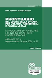 Prontuario del Codice della strada per volanti, radiomobili e Polizia locale
