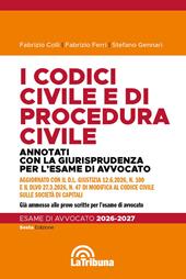 I codici civile e di procedura civile. Annotati con la giurisprudenza per l'esame di avvocato