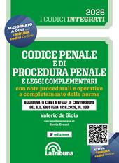 Codice penale e di procedura penale e leggi complementari con note procedurali e operative a completamento delle norme