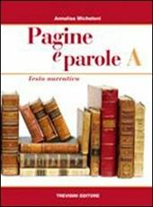 Pagine e parole. Con CD Audio. Vol. 1: Testo narrativo.