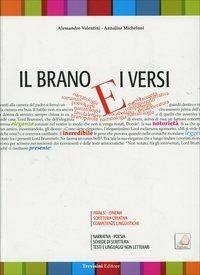 Il brano e i versi. Per gli Ist. tecnici e professionali. - Alessandro Valentini, Annalisa Micheloni - Libro Trevisini 2014 | Libraccio.it