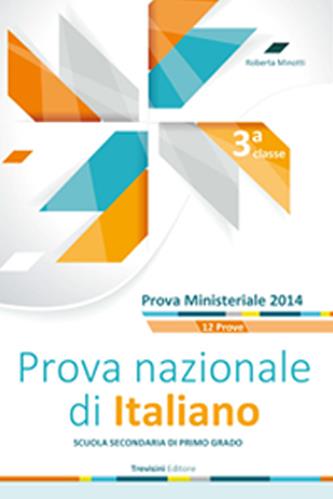 Prova nazionale di italiano. Con espansione online - Roberta Minotti - Libro Trevisini 2015 | Libraccio.it