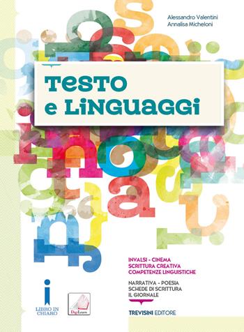 Testo e linguaggi. e professionali. Con e-book. Con espansione online - Alessandro Valentini, Annalisa Micheloni - Libro Trevisini 2017 | Libraccio.it