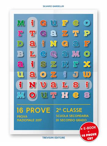 INVALSI italiano. Per la 2ª classe delle Scuole superiori. - Silvano Gardellin - Libro Trevisini 2019 | Libraccio.it