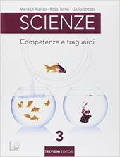 Scienze. Competenze e traguardi. Per la Scuola media. Con e-book. Con espansione online. Vol. 3