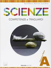 Scienze. ABCD. Competenze e traguardi. Per la Scuola media. Con e-book. Con espansione online