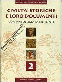 Civiltà storiche e loro documenti. Con antologia delle fonti. Per gli Ist. Tecnici. Vol. 2 - Massimo Bontempelli, Ettore Bruni - Libro Trevisini 1993 | Libraccio.it