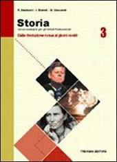 Storia. Per gli Ist. professionali. Vol. 3: Dalla rivoluzione russa ai giorni nostri.