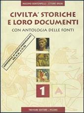 Civiltà storiche e loro documenti. Modulo A. Vol. 1