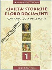 Civiltà storiche e loro documenti. Modulo A. Vol. 1 - Massimo Bontempelli, Ettore Bruni - Libro Trevisini 1997 | Libraccio.it