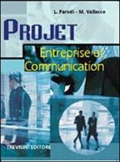 Projet entreprise et communication. Per gli Ist. professionali per i servizi commerciali. Con CD Audio