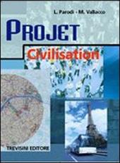 Projet civilisation. Con audiocassetta