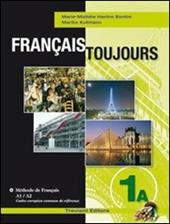 Français toujours. Tomi A-B. Con CD Audio. Vol. 1