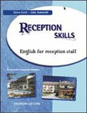 Reception skills. Con CD Audio. Per gli Ist. Professionali alberghieri