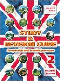 Study & revision guide. Per le Scuole superiori. Con CD Audio. Vol. 2 - Giuseppe Roggi - Libro Trevisini 2003 | Libraccio.it