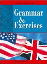 Grammar & exercises. - Annamaria Palumbo Vargas, Patricia Ford - Libro Trevisini 2007 | Libraccio.it