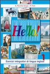 Hello. Per la Scuola media! Con CD Audio. Vol. 1
