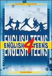 English 4 teens. Con CD Audio
