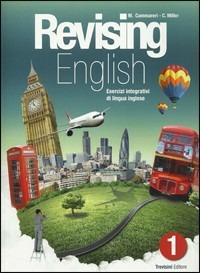 Revising english. Esercizi integrativi di lingua inglese. Con CD Audio. Vol. 1 - Matteo Cammareri, C. Miller - Libro Trevisini 2012 | Libraccio.it