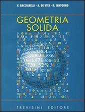 Geometria solida. Per il Liceo scientifico