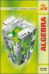Algebra 2. Tomo A. Con espansione online. Vol. 2
