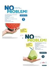 No problem! . Con e-book. Con espansione online. Vol. 1: Aritmetica e Geometria