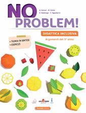 No problem! Didattica inclusiva. Per la Scuola media. Vol. 3
