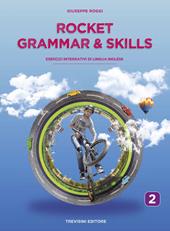 Rocket grammar & skills. Esercizi integrativi di lingua inglese. Per le Scuole superiori. Con espansione online. Vol. 2