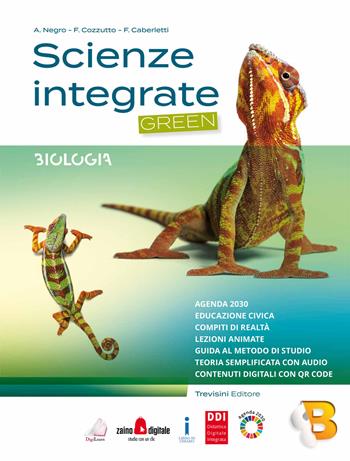 Scienze integrate. Green. e professionali. Con e-book. Con espansione online. Vol. B: Biologia - Anna Negro, Franca Cozzutto, Fatima Caberletti - Libro Trevisini 2022 | Libraccio.it