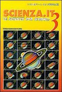 Scienza.it. Le scienze per moduli. Per la Scuola media. Vol. 3 - Franca Fabris, J. McCormack - Libro Trevisini 2001 | Libraccio.it