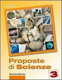 Proposte di scienze. Con espansione online. Vol. 3 - Franca Fabris, Carlo Genzo - Libro Trevisini 2008 | Libraccio.it