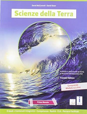 Scienze della Terra. Per il biennio dei Licei e degli Ist. magistrali. Con e-book. Con espansione online - David McConnell, David Steer - Libro Trevisini 2019 | Libraccio.it